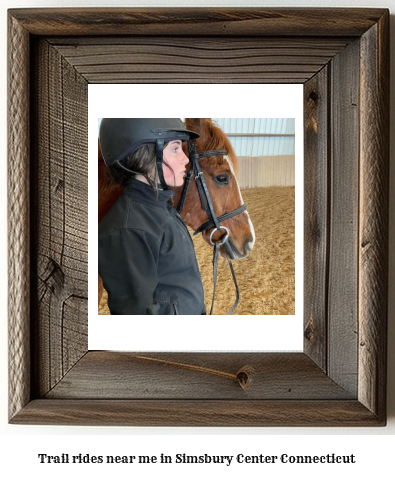 trail rides near me in Simsbury Center, Connecticut